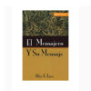El Mensajero Y Su Mensaje