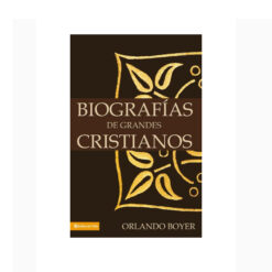 Biografías De Grandes Cristianos