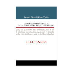 Comentario Exegético Al Texto Griego – Filipenses