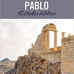 La vida de Pablo estudio bíblico