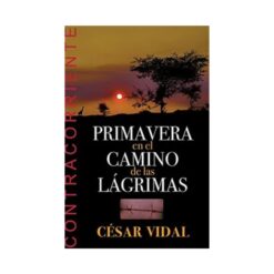 Primavera en el camino de las lágrimas