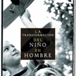 La transformación del niño en hombre