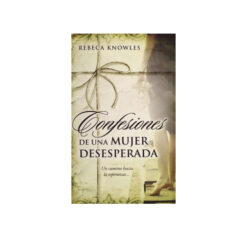 Confesiones De Una Mujer Desesperada