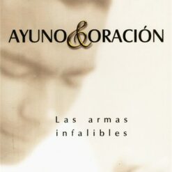 Ayuno Y Oración.