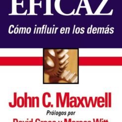 Liderazgo eficaz cómo influir en los demás