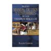 Nuevo Manual De Usos Y Costumbres De Los Tiempos Bíblicos