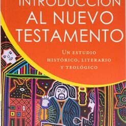 Introducción Al Nuevo Testamento- Un Estudio Histórico
