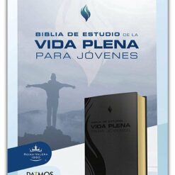 BIBLIA DE ESTUDIO DE LA VIDA PLENA PARA JÓVENES