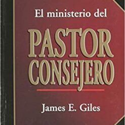 El Ministerio del Pastor Consejero