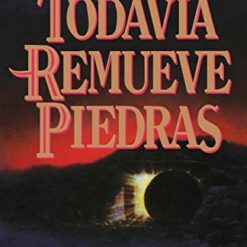 Todavía remueve piedras