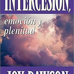 Intercesion: Emocion y plenitud