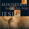 Ministerio Dirigido Por Jesus
