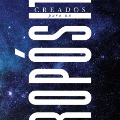 Creados para un propósito
