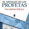 EL MENSAJE DE LOS PROFETAS