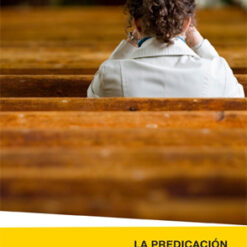 La Predicación Que Transforma