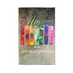 Mujeres En Los Evangelios