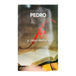 Segunda Carta Del Apóstol Pedro Fe Y Conocimiento