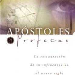 APÓSTOLES Y PROFETAS