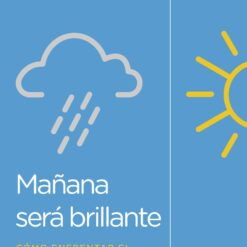 MAÑANA SERA BRILLANTE