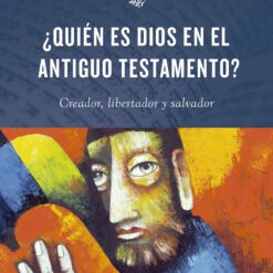 ¿Quien Es Dios En El Antiguo Testamento?