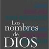 LOS NOMBRES DE DIOS BOLSILLO