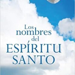 LOS NOMBRES DEL ESPÍRITU SANTO
