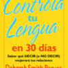 CONTROLA TU LENGUA EN 30 DÍAS
