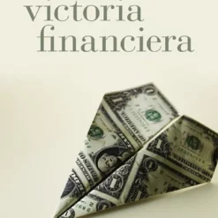 ALCANZA LA VICTORIA FINANCIERA