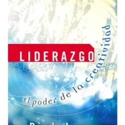 Liderazgo El Poder De La Creatividad