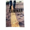 CAMINAR EN ADORACIÓN