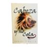 Cabeza Y No Cola