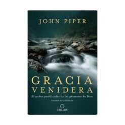 Gracia Venidera: El Poder Purificador De Las Promesas De Dios