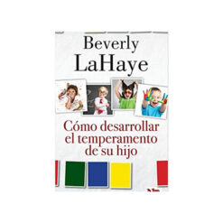 Como Desarrollar El Temperamento De Su Hijo