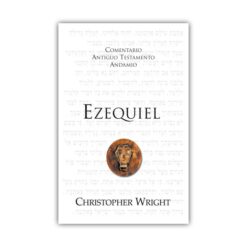EZEQUIEL COMENTARIO ANTIGUO TESTAMENTO