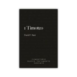 1 TIMOTEO, Comentario del NT