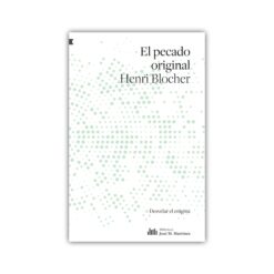 El Pecado Original Desvelar El Enigma