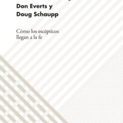 El Camino A Jesús Cómo los Escépticos llegan a la fe