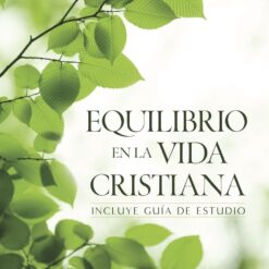 Equilibrio En La Vida Cristiana