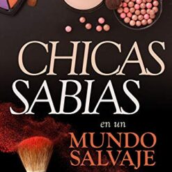 Chicas Sabias En Un Mundo Salvaje