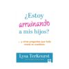 Estoy arruinando a mis hijos