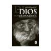 El Dios De Los Desposeidos