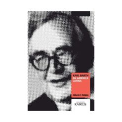 Karl Barth En America Latina