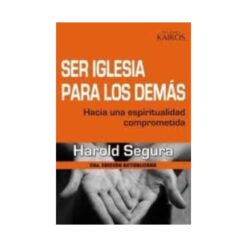 Ser Iglesia Para Los Demas