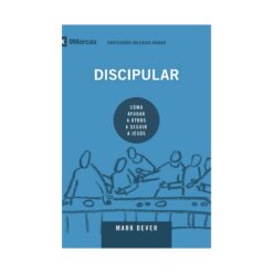 Discipular Serie Edificando Iglesias Sanas 9 Marcas