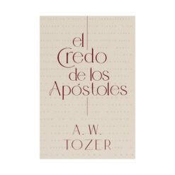 El Credo De Los Apostoles