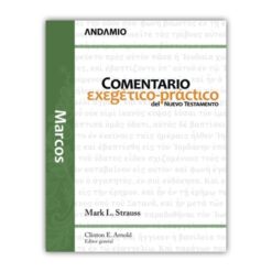 Marcos: Comentario Exegético-Práctico del Nuevo Testamento