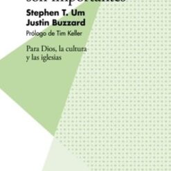 Por Qué Las Ciudades Son Importantes. Para Dios, la cultura y las iglesias
