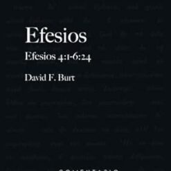 Efesios volumen II: Efesios 4:1-6:24