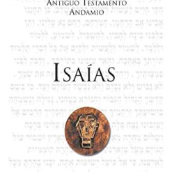 Comentario Antiguo Testamento Isaías: Admirable, Padre Eterno, Príncipe de Paz