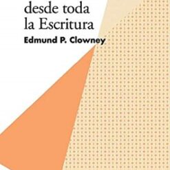 Predica A Cristo Desde Toda La Escritura